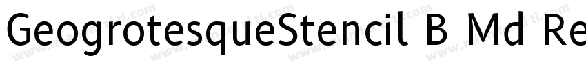 GeogrotesqueStencil B Md Regular字体转换